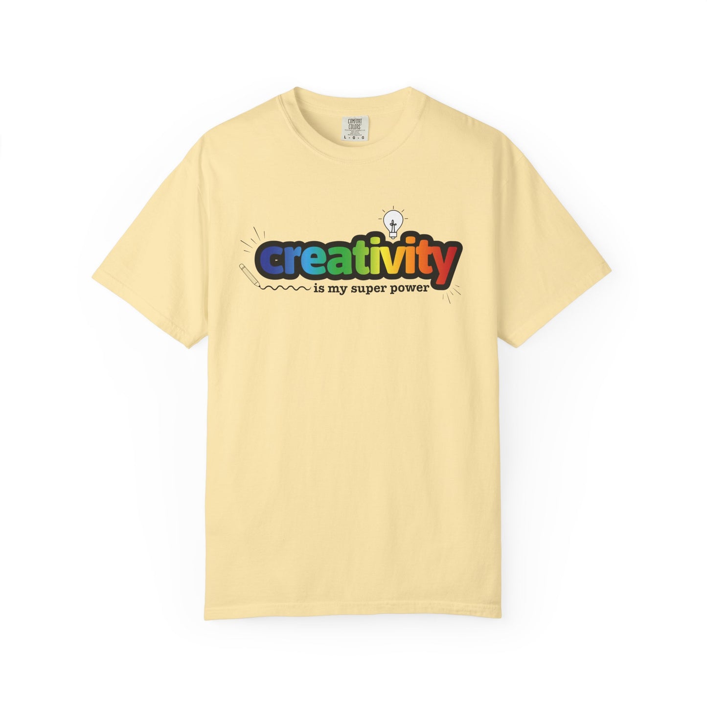 "Creativity is My Super Power" Unisex T-Shirt