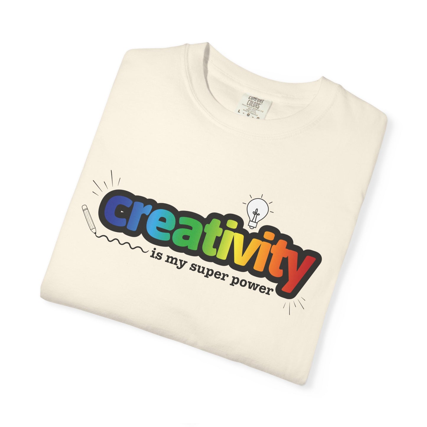 "Creativity is My Super Power" Unisex T-Shirt