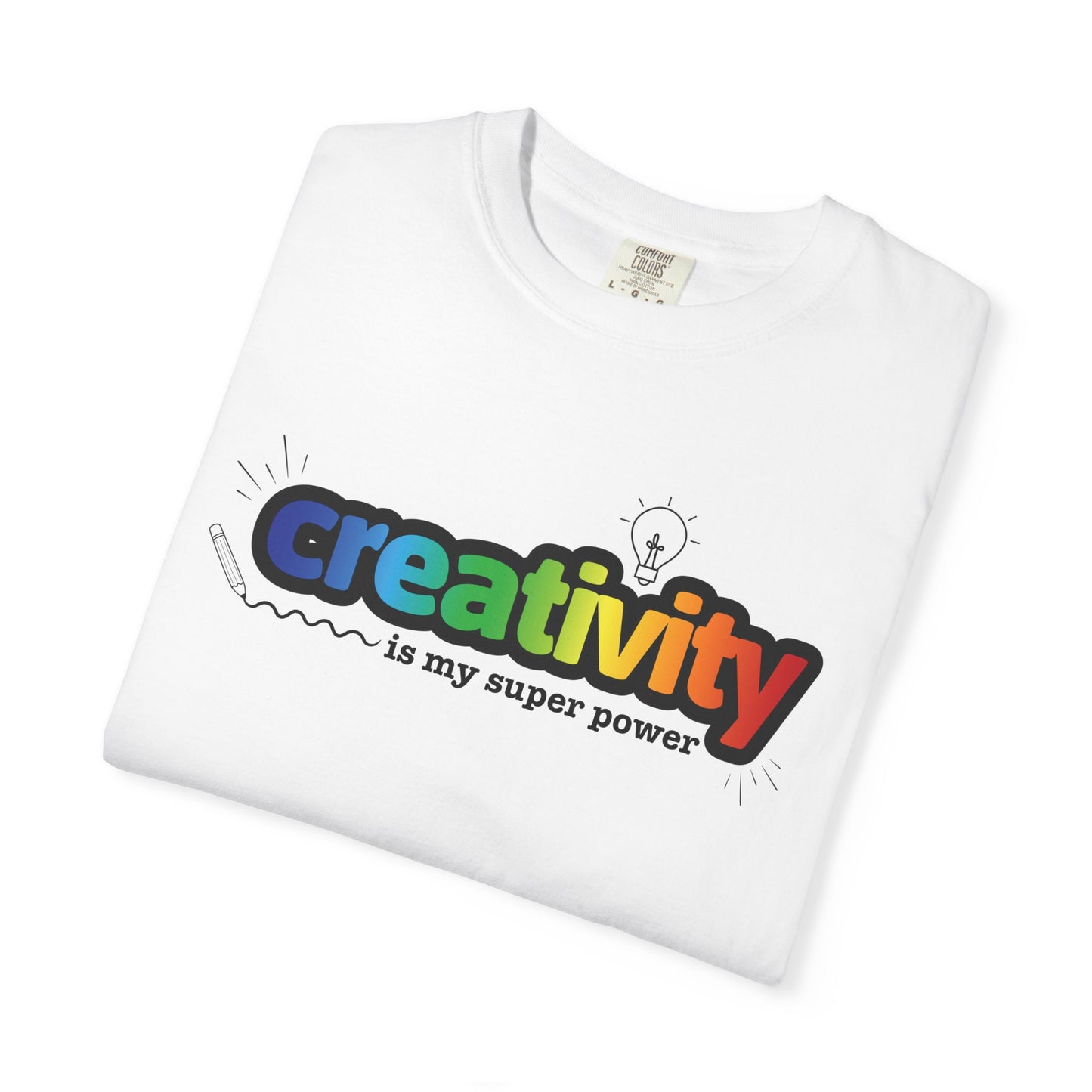 "Creativity is My Super Power" Unisex T-Shirt
