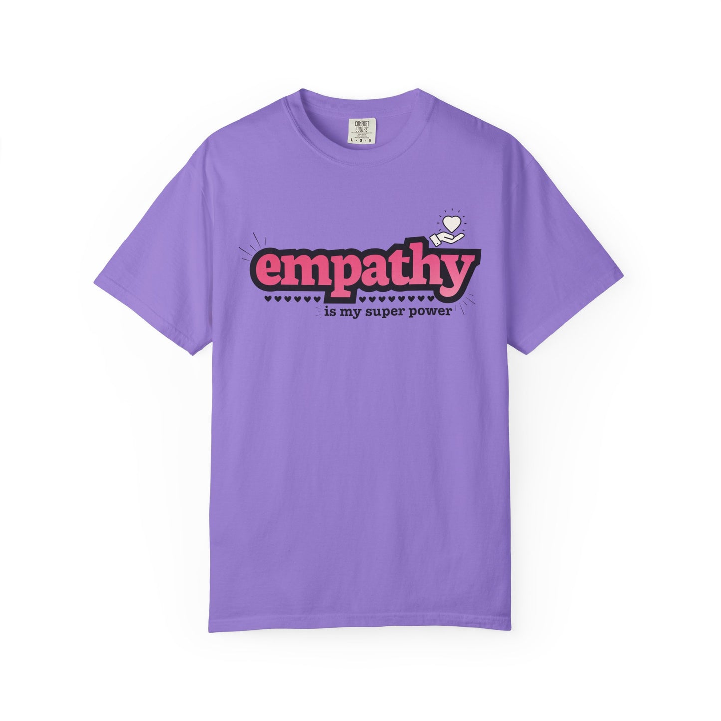 "Empathy is My Super Power" Unisex T-Shirt
