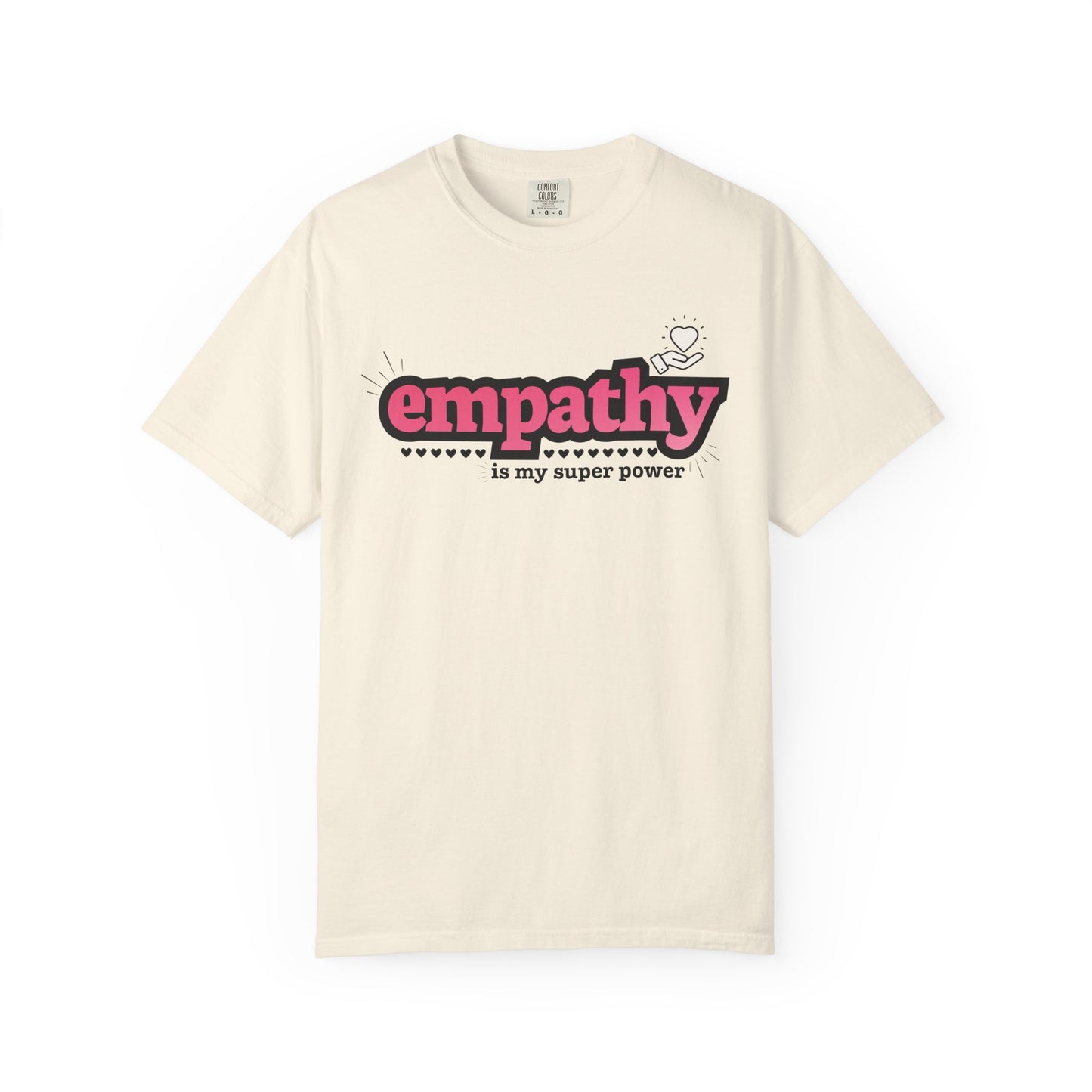 "Empathy is My Super Power" Unisex T-Shirt
