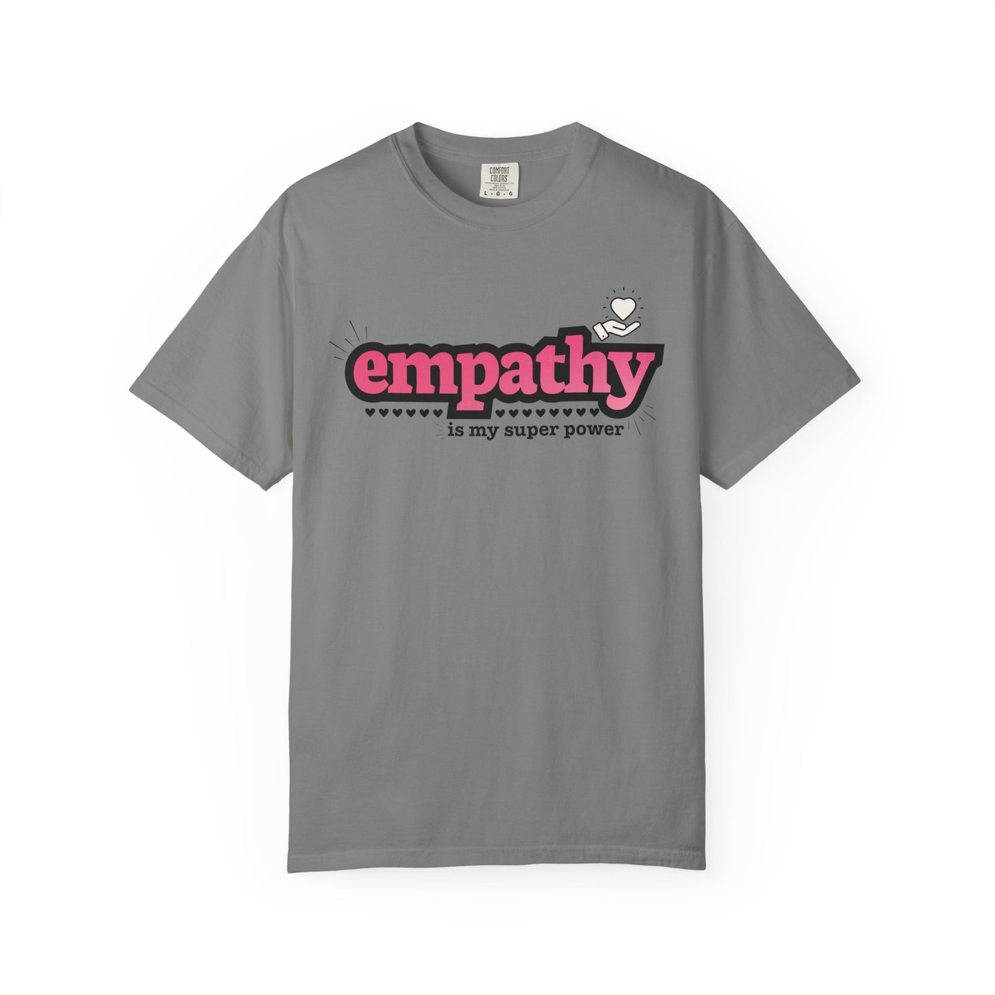 "Empathy is My Super Power" Unisex T-Shirt