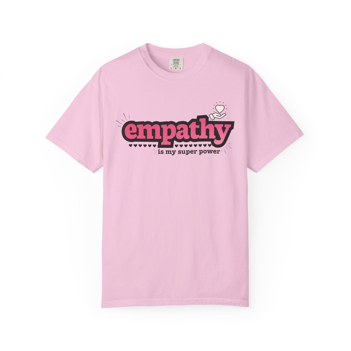 "Empathy is My Super Power" Unisex T-Shirt