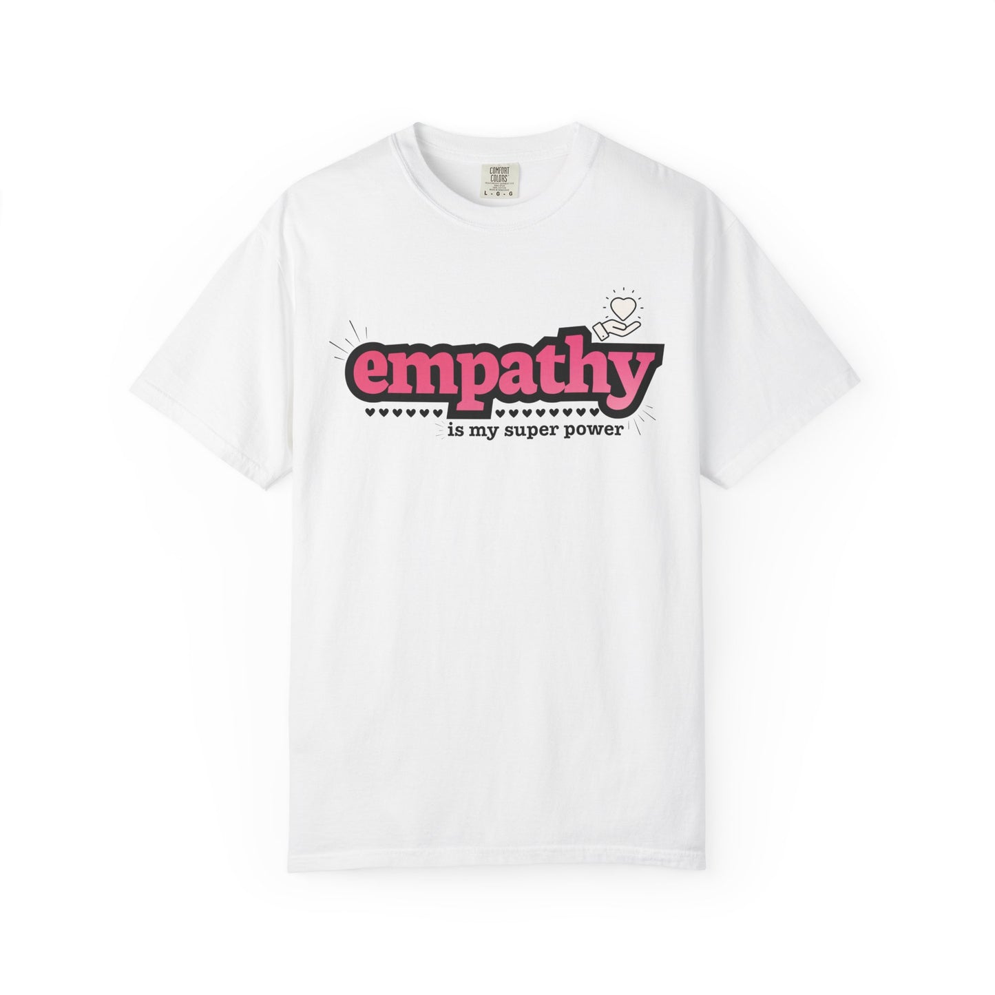 "Empathy is My Super Power" Unisex T-Shirt