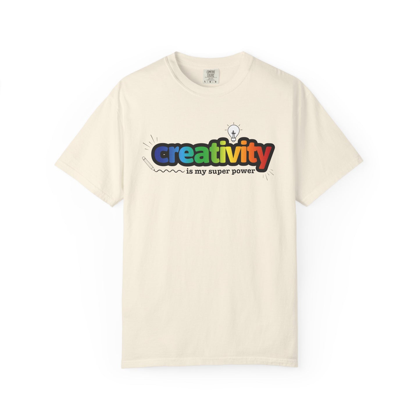 "Creativity is My Super Power" Unisex T-Shirt