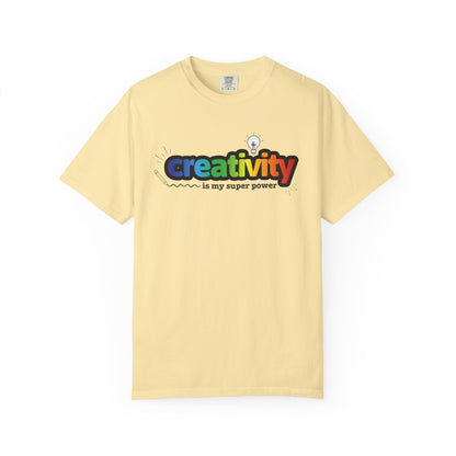 "Creativity is My Super Power" Unisex T-Shirt