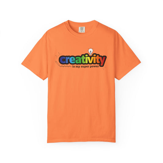 "Creativity is My Super Power" Unisex T-Shirt