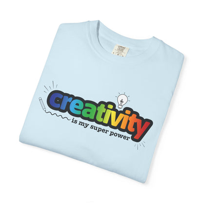 "Creativity is My Super Power" Unisex T-Shirt