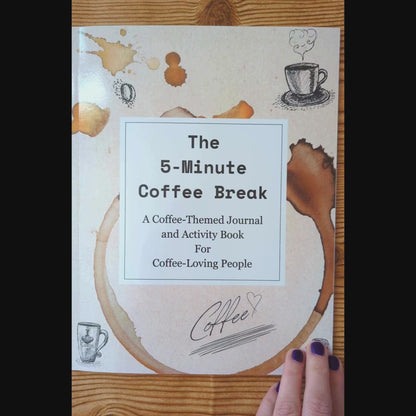 Coffee Journal and Activity Book: The 5-Minute Coffee Break